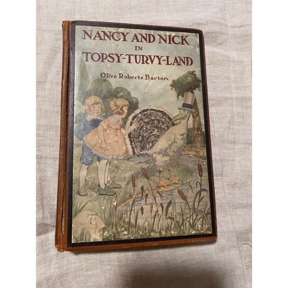 Nancy and Nick in Topsy-Turvy-Land - Olive Roberts Barton HC 1921 First Edition